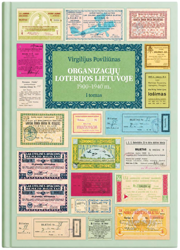 Organizāciju loterijas Lietuvā 1900–1940. I sējums (1)